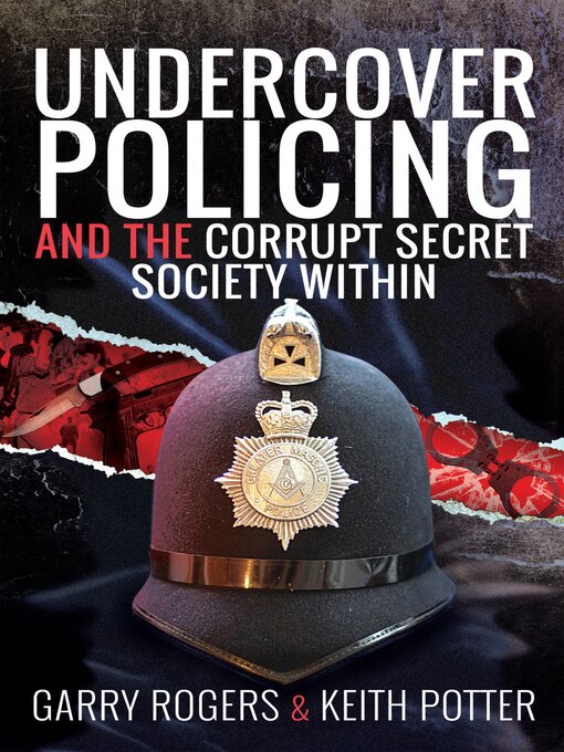 Cover image for Undercover Policing and the Corrupt Secret Society Within
